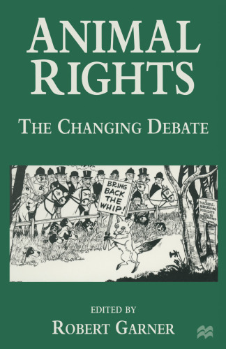 Animal Rights: The Changing Debate