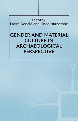 Gender and Material Culture in Archaeological Perspective