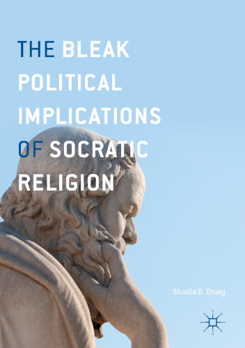 The Bleak Political Implications of Socratic Religion