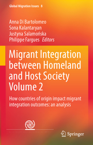 Migrant Integration between Homeland and Host Society Volume 2: How countries of origin impact migrant integration outcomes: an analysis