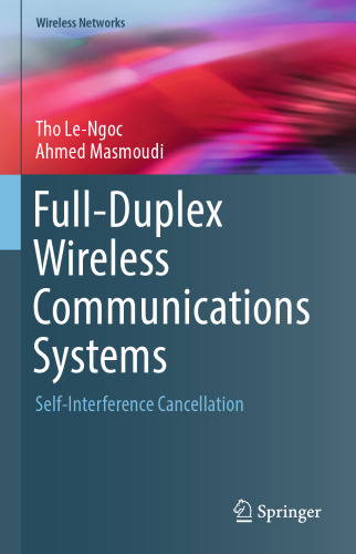 Full-Duplex Wireless Communications Systems: Self-Interference Cancellation