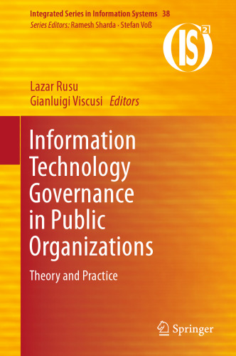 Information Technology Governance in Public Organizations: Theory and Practice