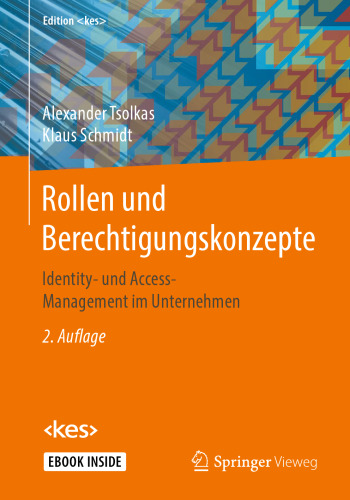 Rollen und Berechtigungskonzepte: Identity- und Access-Management im Unternehmen