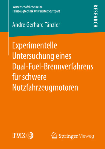 Experimentelle Untersuchung eines Dual-Fuel-Brennverfahrens für schwere Nutzfahrzeugmotoren