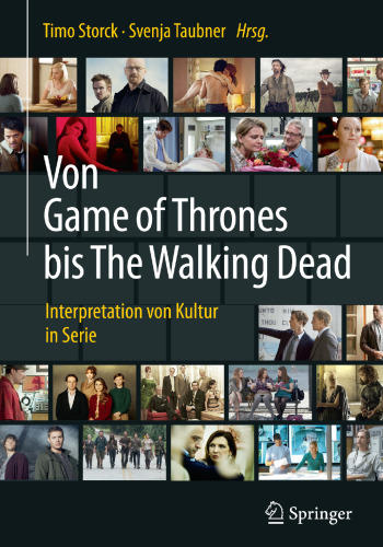 Von Game of Thrones bis The Walking Dead: Interpretation von Kultur in Serie