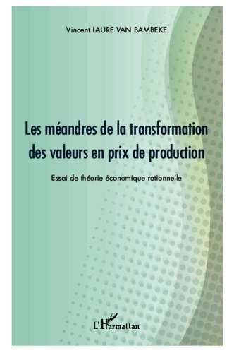 Les méandres de la transformation des valeurs en prix de production