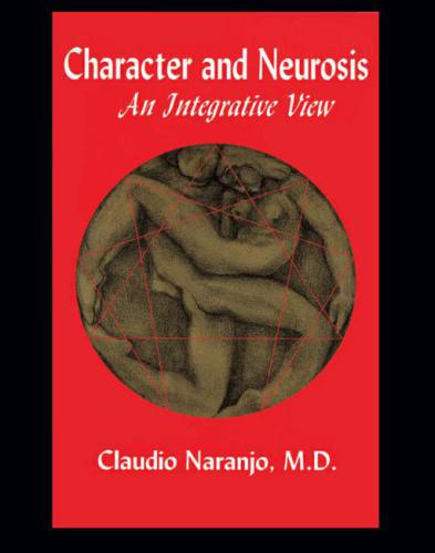 Character and Neurosis: An Integrative View