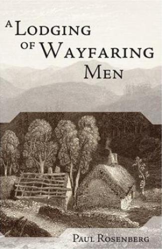 A Lodging of Wayfaring Men