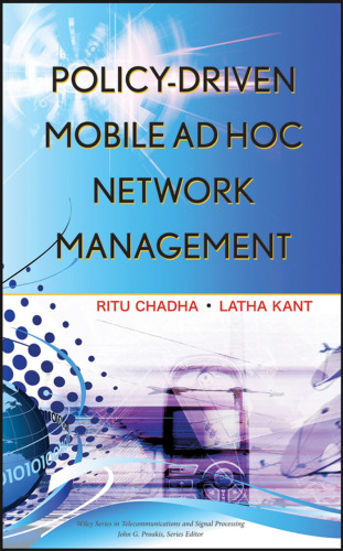 Policy-Driven Mobile Ad hoc Network Management