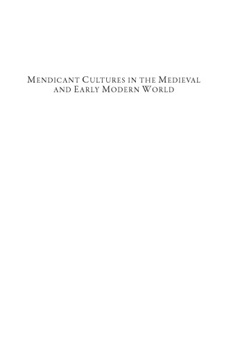 Mendicant Cultures in the Medieval and Early Modern World: Word, Deed, and Image