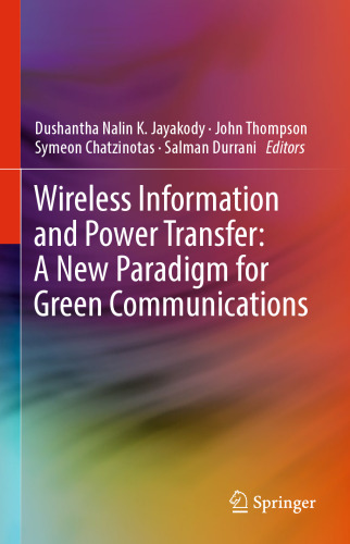 Wireless Information and Power Transfer: A New Paradigm for Green Communications