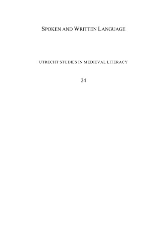 Spoken and Written Language: Relations between Latin and the Vernacular Languages in the Earlier Middle Ages