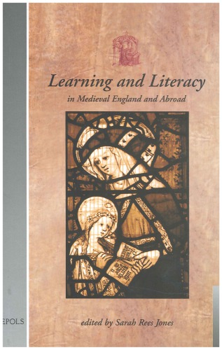 Learning and Literacy in Medieval England and Abroad