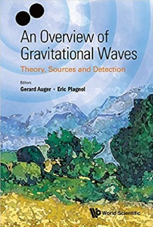 An Overview of Gravitational Waves. Theory, Sources and Detection