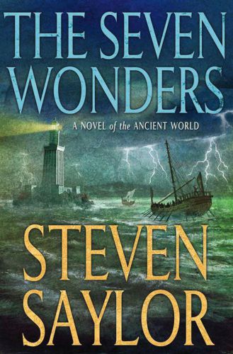 The Seven Wonders. A Novel of the Ancient World