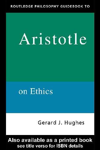 Aristoteles # Hughes, Philosophy Guidebook to Aristotle on Ethics BB