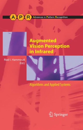 Augmented Vision Perception in Infrared: Algorithms and Applied Systems