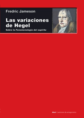 Variaciones de Hegel: Sobre la fenomenología del espíritu