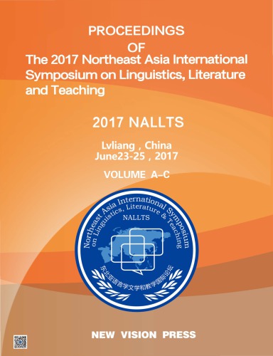 Proceedings of the 2017 Northeast Asia International Symposium on Linguistics, Literature and Teaching