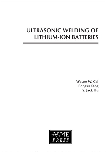 Ultrasonic welding of lithium (Li-) ion batteries