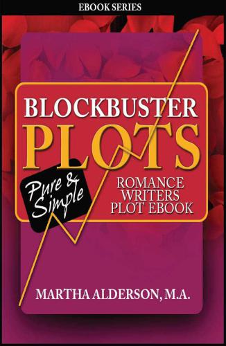 Blockbuster Plots Romance Writers Plot ebook