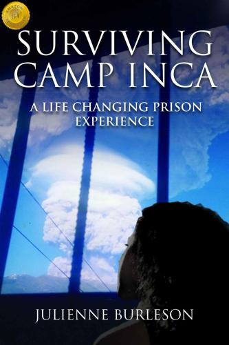 Surviving Camp Inca : a life-changing prison experience