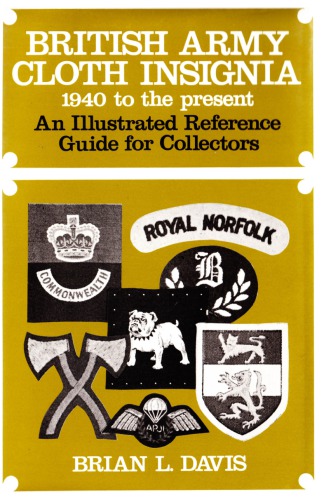 Arms & Armour-British Army Cloth Insignia 1940 To the Present