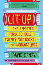 Lit up : one reporter. three schools. twenty-four books that can change lives