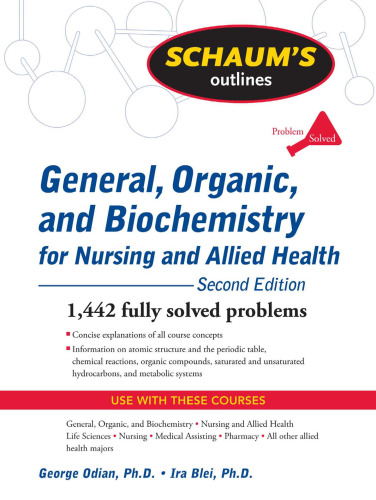 Schaum's Outline of General, Organic, and Biochemistry for Nursing and Allied Health