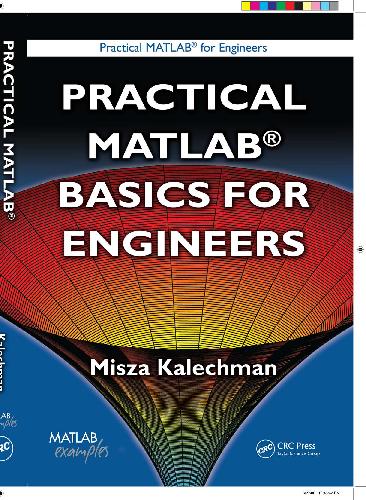 Practical Matlab Basics for Engineers