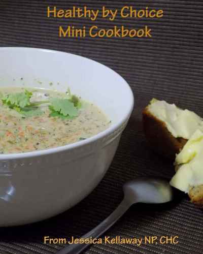 Healthy by Choice: Mini Cookbook