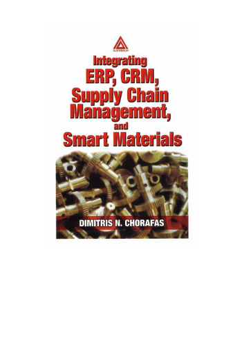 Integrating ERP, CRM, Supply Chain Management, and Smart Materials