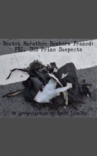 Boston marathon bombers framed fbi dhs prime suspects