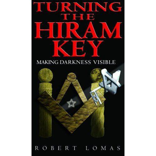 Turning the Hiram Key : making darkness visible