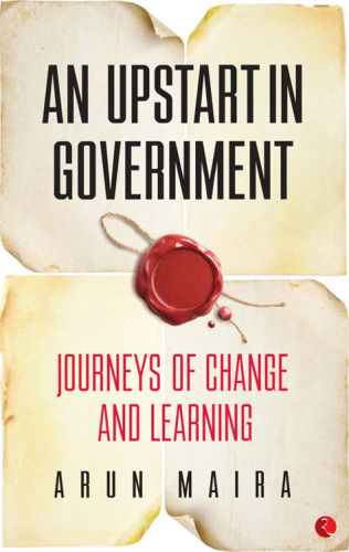 An upstart in government : journeys of change and learning