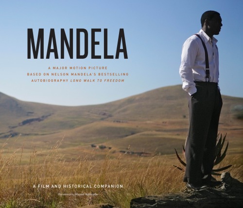 Mandela: A Film and Historical Companion