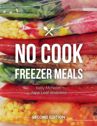 No Cook Freezer Meals