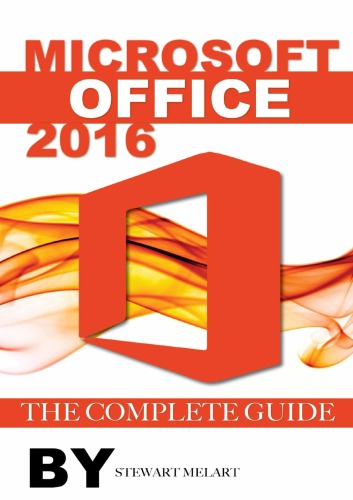 Microsoft Office 2016 : the complete guide