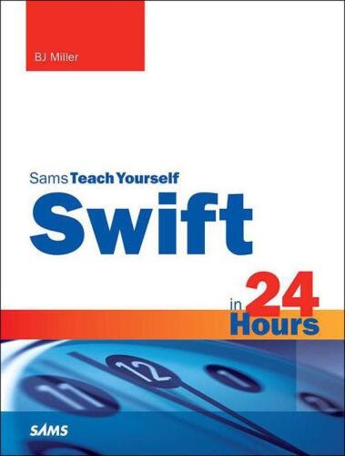 Sams Teach yourself Swift in 24 hours