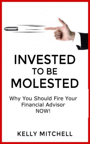 Invested to be molested