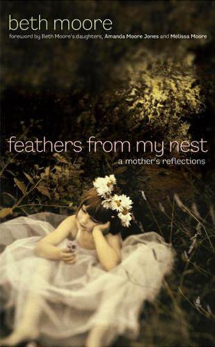 Feathers from My Nest A Mother's Reflections