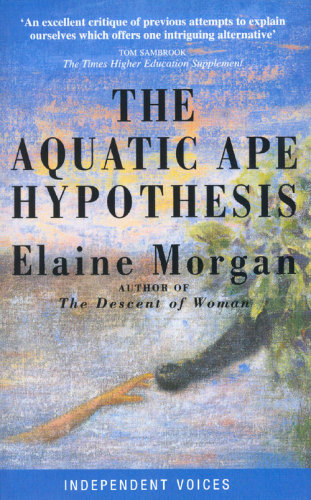 The aquatic ape hypothesis