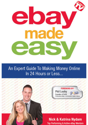 Ebay made easy : an expert guide to making money online in 24 hours or less