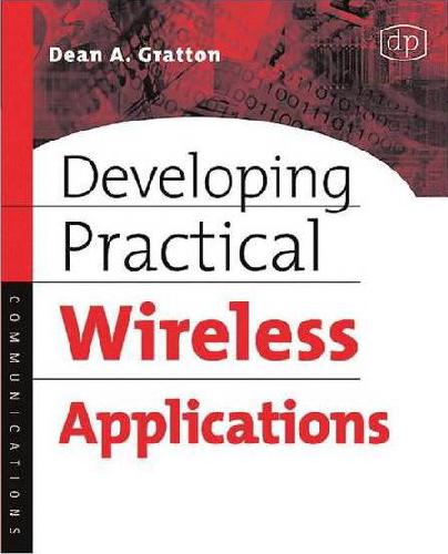 Developing Practical Wireless Applications