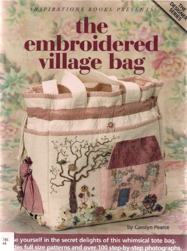 The Embroidered Village Bag