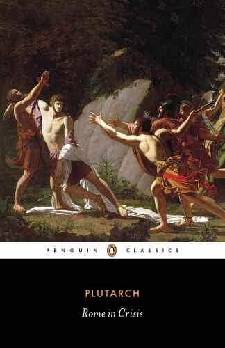 Rome in crisis : nine lives : Tiberius Gracchus, Gaius Gracchus, Sertorius, Lucullus, Younger Cato, Brutus, Antony, Galba, Otho