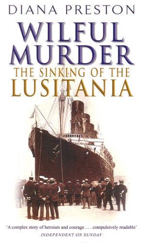 Wilful Murder: The Sinking Of The Lusitania