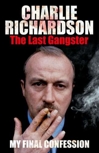 The last gangster : my final confession