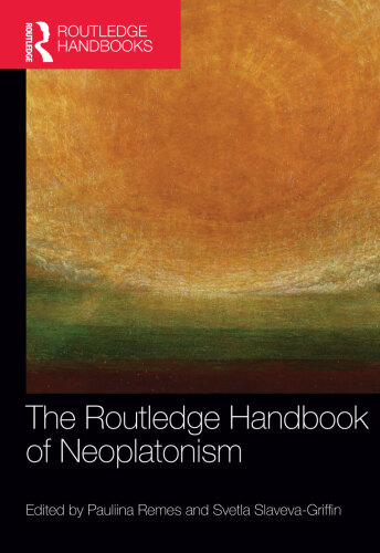 The Routledge handbook of neoplatonism