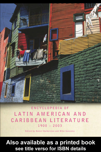 Encyclopedia of Latin American and Caribbean Literature 1900-2003